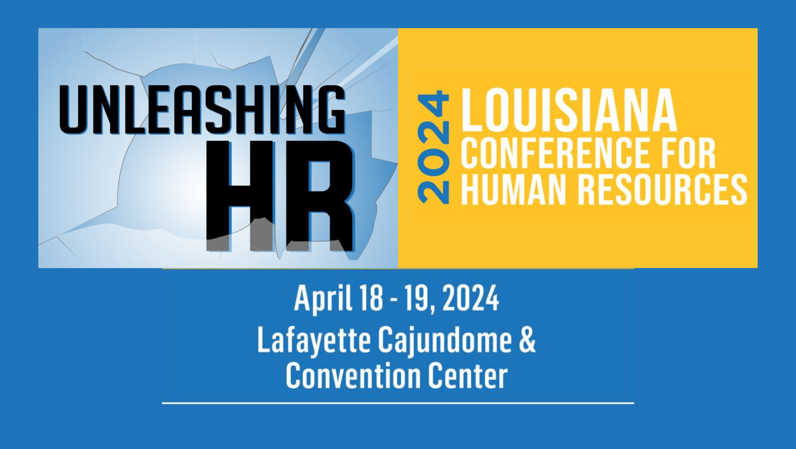Louisiana SHRM 2024 Conference About